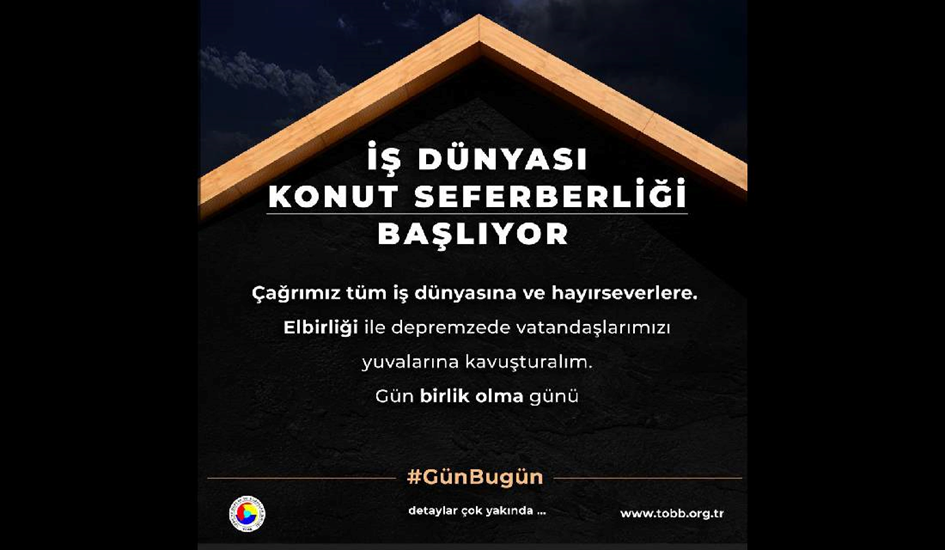 TÜRK İŞ DÜNYASI KALICI DEPREM KONUTLARI YARDIM KAMPANYASI