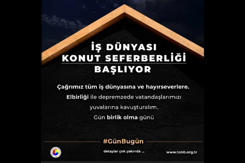 TÜRK İŞ DÜNYASI KALICI DEPREM KONUTLARI YARDIM KAMPANYASI