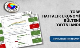 TOBB Haftalık Ekonomi Bülteni (#TOBBHEB) 27-31 Mart 2023